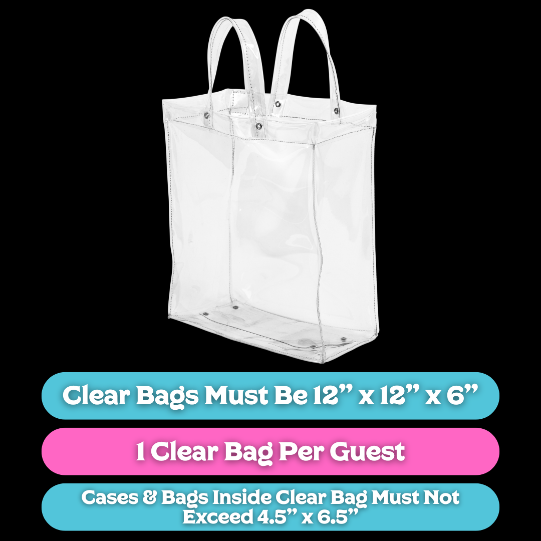 Clear Bags Must Be 12 x 12 x 6 Clear Bags Must Be 12 x 12 x 6