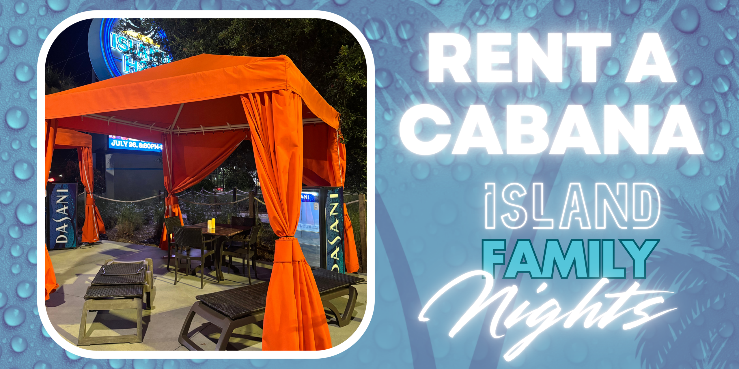 Island Family Nights Cabana scaled Island Family Nights Cabana scaled