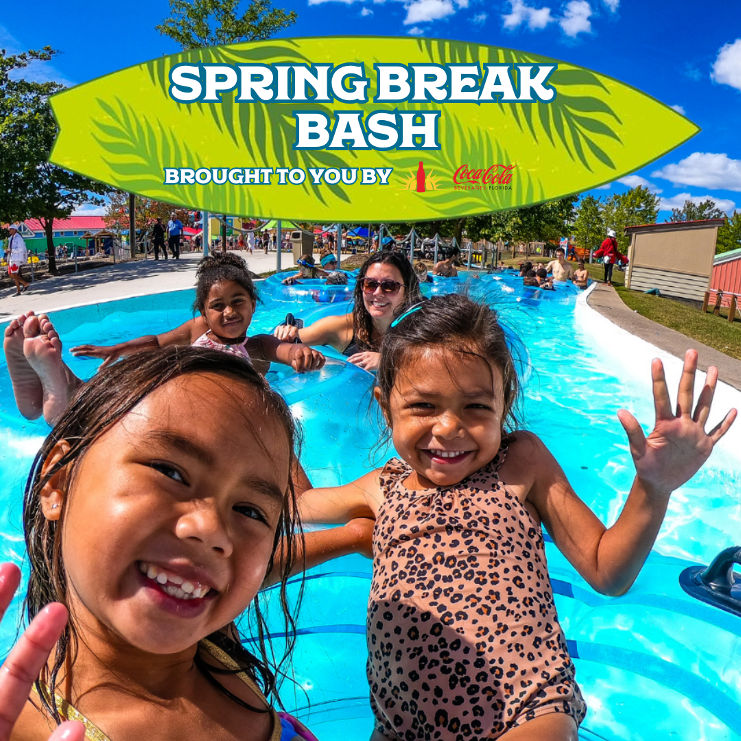 Spring Break Bash March 14 through 22 Spring Break Bash March 14 through 22