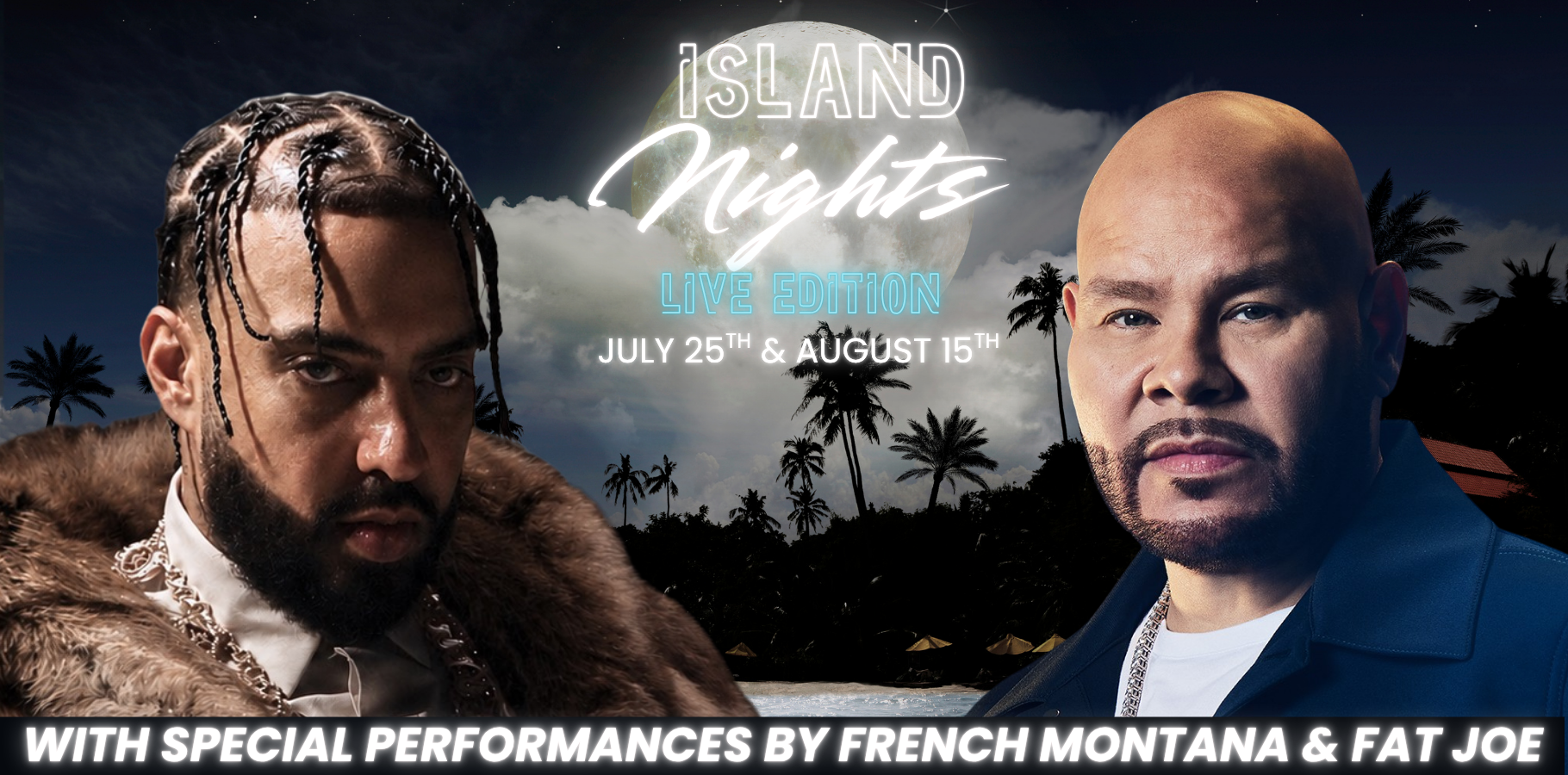 Island Nights Live! Edition: 21+ Water Park Event featuring Rick Ro$$ and Fat Joe