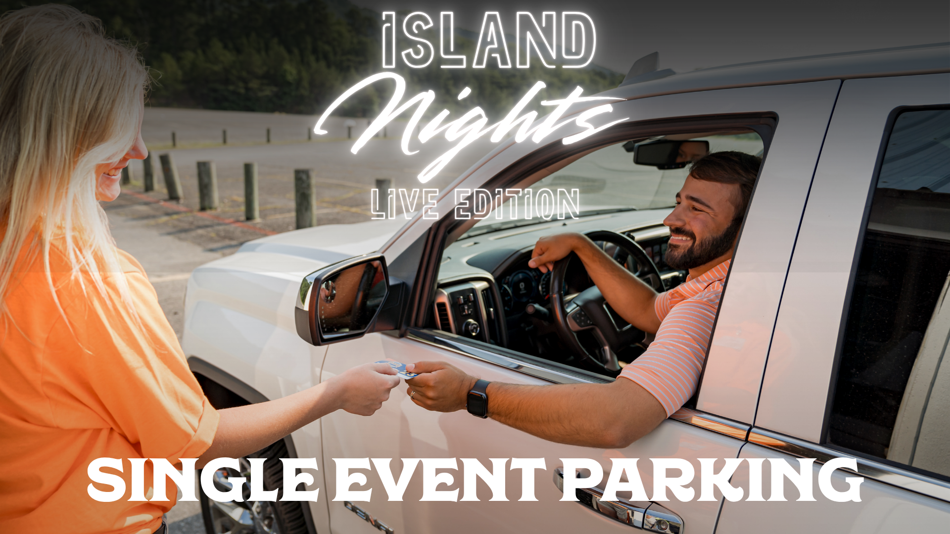 Island Nights Event Parking for Saturday, May 16, 2026