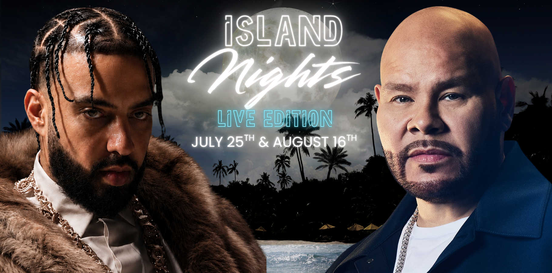 Enjoy special performances by French Montana, Cee Lo Green & Fat Joe
